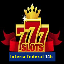 loteria federal 14h